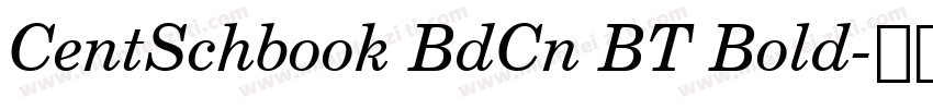 CentSchbook BdCn BT Bold字体转换